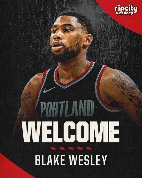 Yang Hansen đã thêm các đồng đội mới! Trail Blazers chính thức thông báo ký hợp đồng Wesley, đội hình 15+2 cho vòng playoffs
